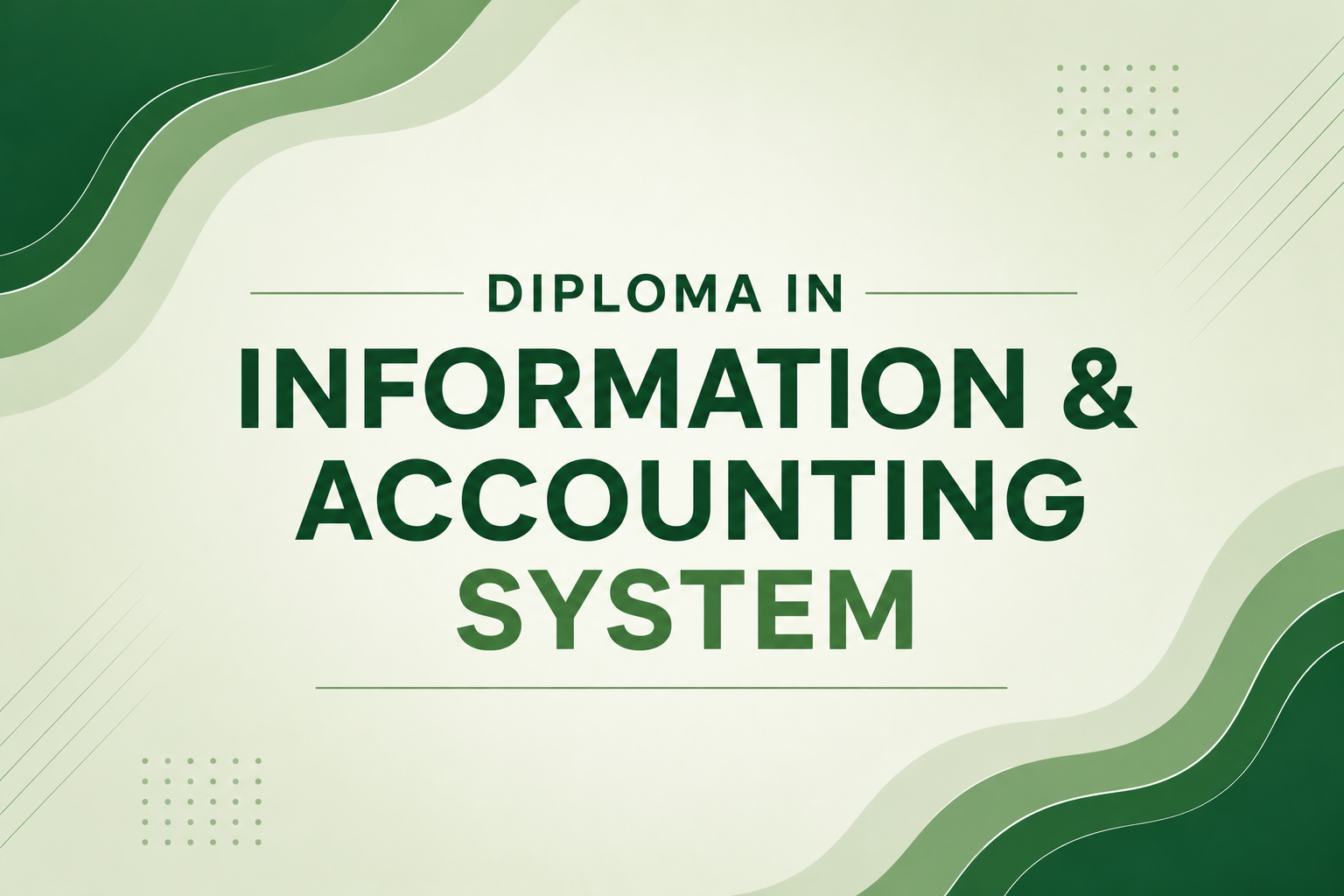 Proficiency in Accounting & Information System