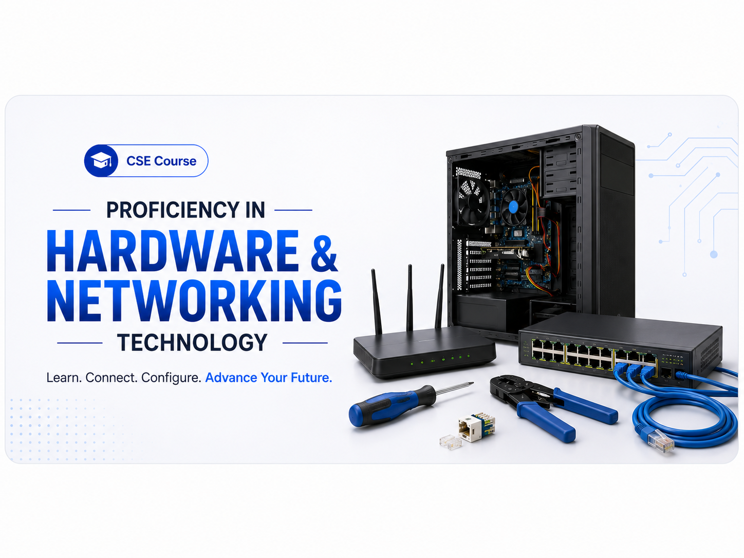 Proficiency in Hardware & Networking Technology